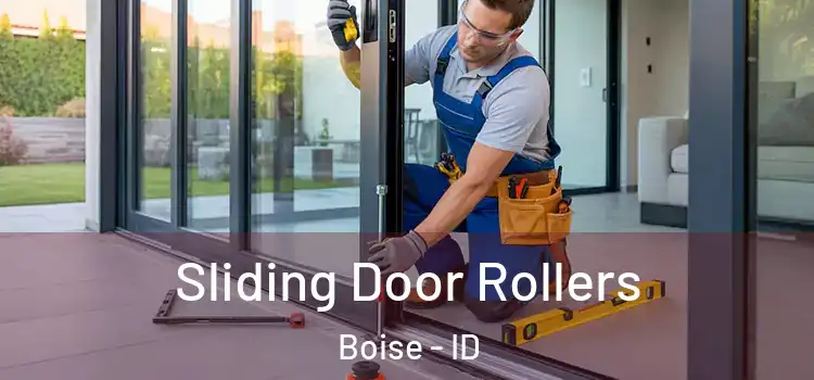 Sliding Door Rollers Boise - ID